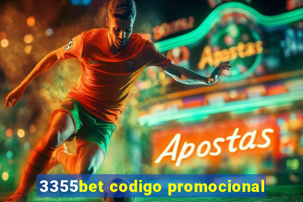 3355bet codigo promocional